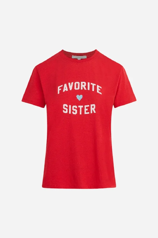 Favorite Daughter Favorite Sister Tee Haute Rouge