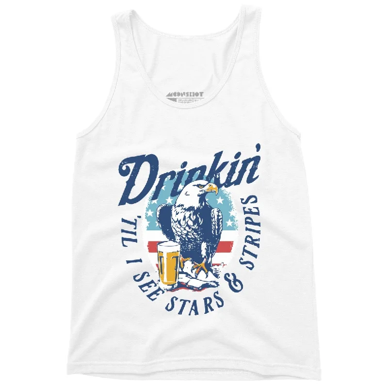 Drinkin' 'Til I See Stars & Stripes - Unisex Tank Top