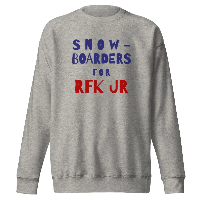 Snowboarders for RFK Jr. Unisex Premium Sweatshirt